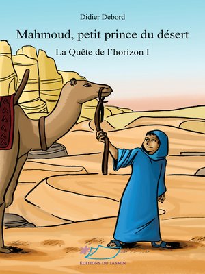 cover image of Mahmoud, petit prince du désert